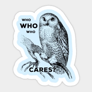 Owl Shirt - Who Gives a Hoot? Sticker